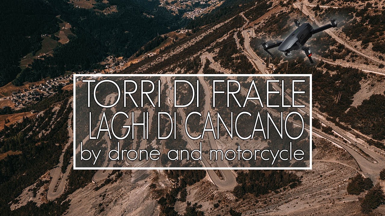 Torri di Fraele & Laghi di Cancano by Drone and Motorcycle | DroneRidersClub 