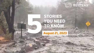 August 21, 2023 Tropical Storm Hilary, Biden Heads To Maui, Mark Meadows, Moscow, Spain Wc Win