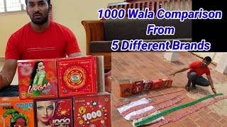 1000 Wala's Lar Comparison video from Five Different brands( Mothers, Pandiyan, Sri varu. Angles,Etc