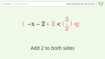 Solving Linear Inequalities: x-2 is Smaller Than 2x+6:4