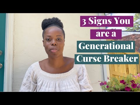 3 Signs You Are a Generational Curse Breaker