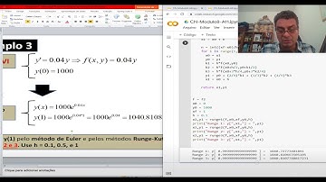Curso Cálculo Numérico - Modulo 08 - Aula 11 - Comparar Euler e Runge-Kutta 2 e 3, e espaçamento h