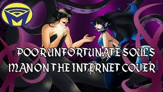 Poor Unfortunate Souls - The Little Mermaid - Man on the Internet Cover