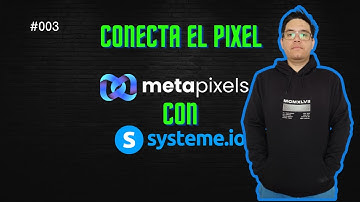 🔥 Tutorial Systeme.io 003: Como Conectar El Pixel de Facebook Con Systemeio 2025