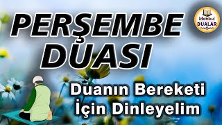 PERŞEMBE SABAH DUASINI DİNLE Makbul Duaları Dinleyelim