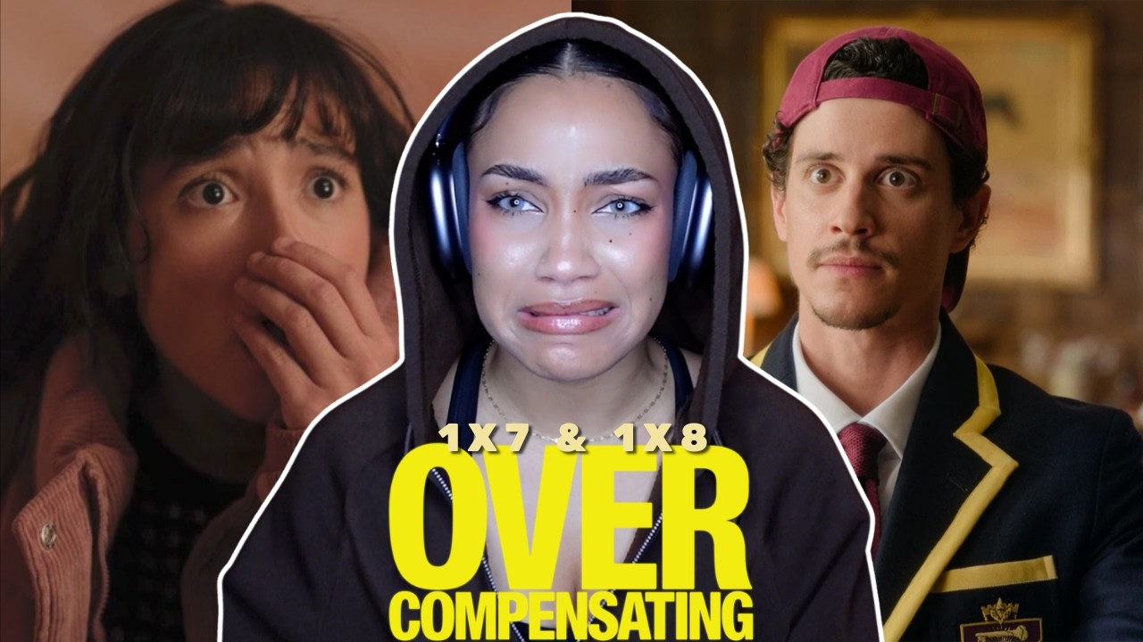*OVERCOMPENSATING* ENDED SO MESSY !! | S1 (Ep. 7 & 8) Reaction