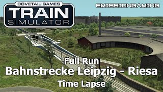 Bahnstrecke Leipzig to Riesa - Time Lapse - Train Simulator