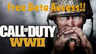 HOW TO GET FREE BETA ACCESS TO COD WW2!!!