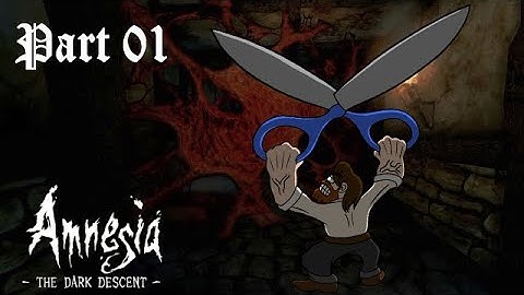 Amnesia: The Dark Descent - Part 01