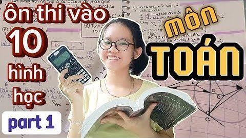 Video ôn thi vào lớp 10 môn toán