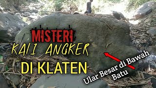 MISTERI KALI ANGKER DI KLATEN