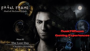 Fatal Frame: Mask of the Lunar Eclipse  (4K) (HARD) - Phase 3: The Lost Day Choshiro Kirishima