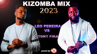 Remix Kizomba Leo Pereira feat Tony Fika 2023