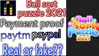 Ball sort puzzle 2021 app payment proof-Ball sort puzzle 2021 legit or scam-Ball sort puzzle 2021 screenshot 5