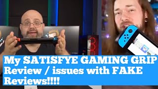 Satisfye Gaming Grip REVIEW!!  Issues with FAKE Reviews!!!