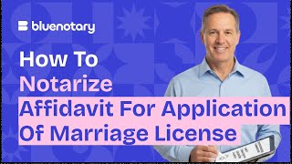 How to Notarize an Affidavit for Application of Marriage License