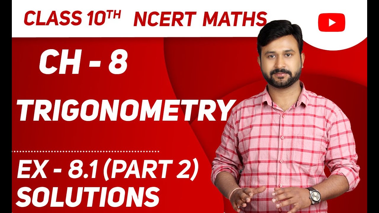 Ex 8 1 Solution Part 2 Ch 8 Trigonometry Cbse 10th Ncert Maths Youtube