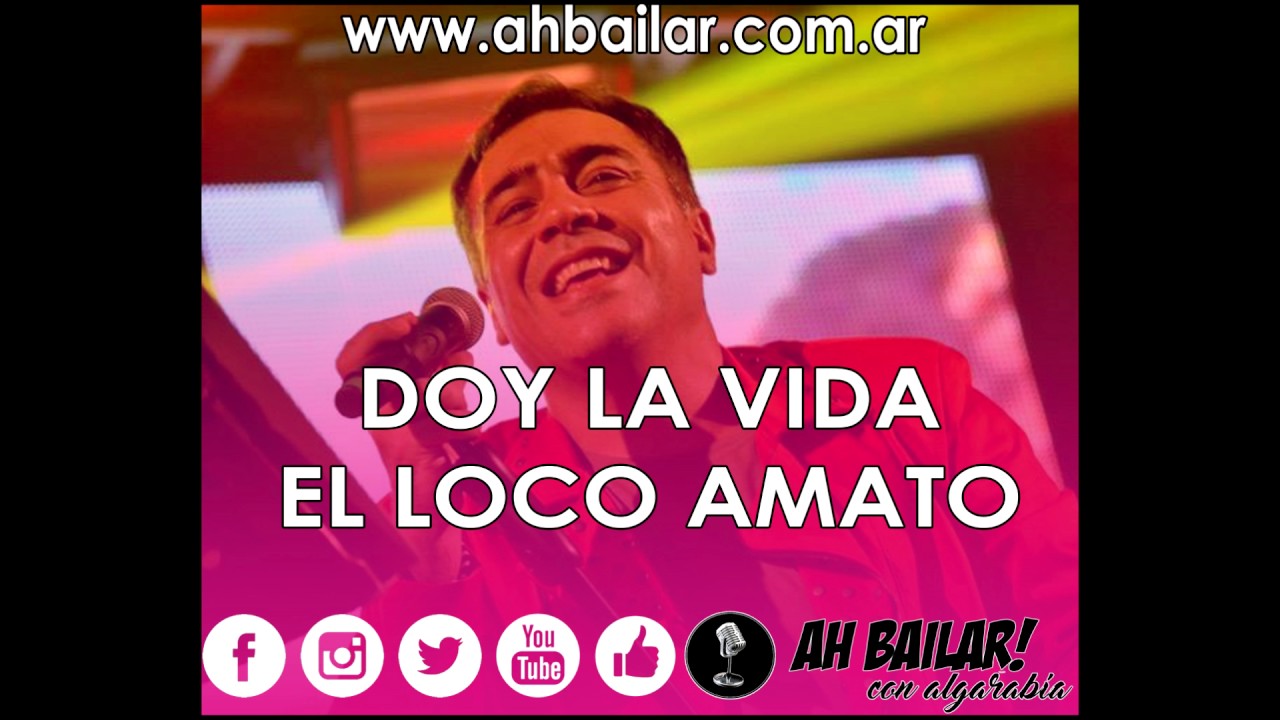 DOY LA VIDA - EL LOCO AMATO camera iphone 8 plus apk