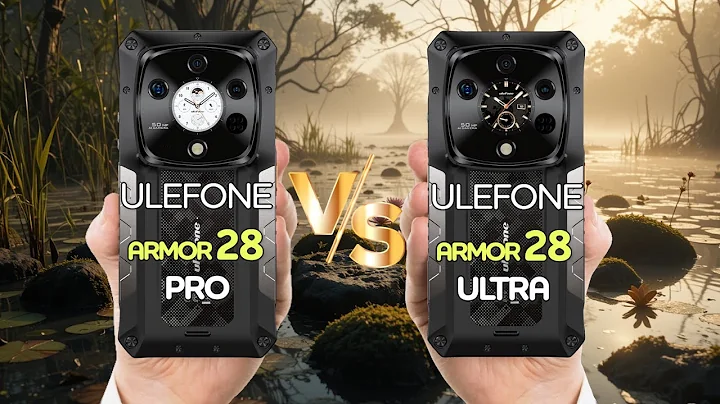 Ulefone Armor 28 Pro Vs Ulefone Armor 28 Ultra