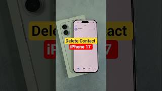 how to delete contact in iphone 17 #howto #delete #conta
