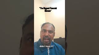 "The Biggest Financial Mistake"