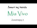 Ĵomart kaj Nataŝa – Mia Vivo (kontotekst-filmeto)