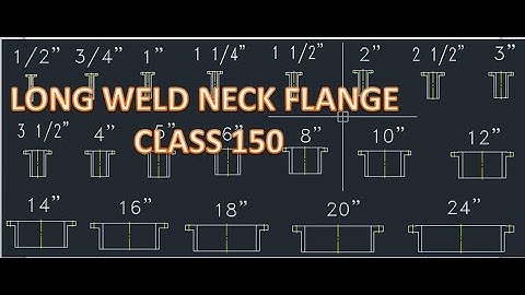 DRAWING 10, LONG WELD NECK FLANGE CLASS 150 (L.W.N)