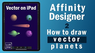 Affinity Designer. How to draw vector planets