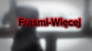 Frasmi-Wiecej.prod.noose Prodoskar