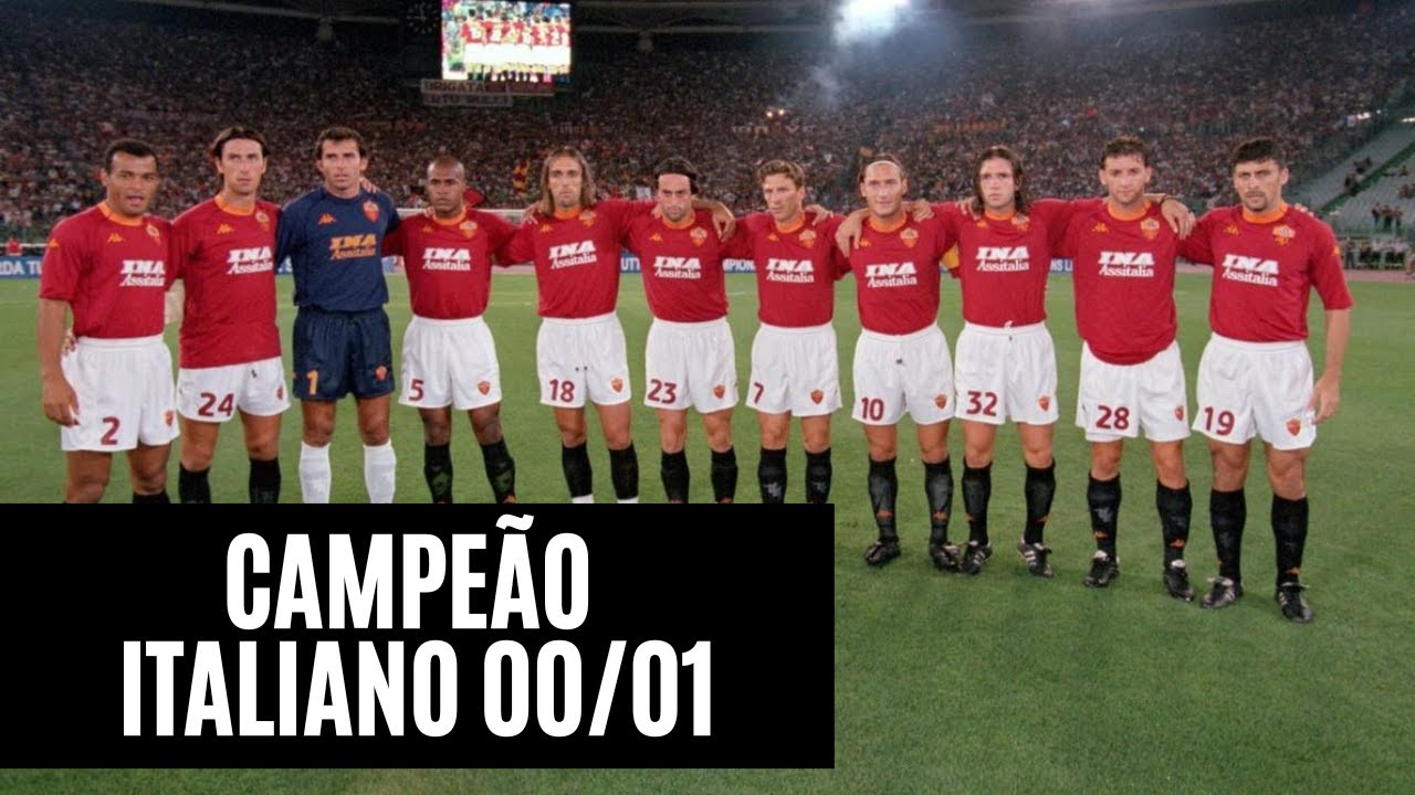 Como jogava a ROMA, de CAFU, TOTTI e BATISTUTA, que brilhou na temporada 2000/2001?