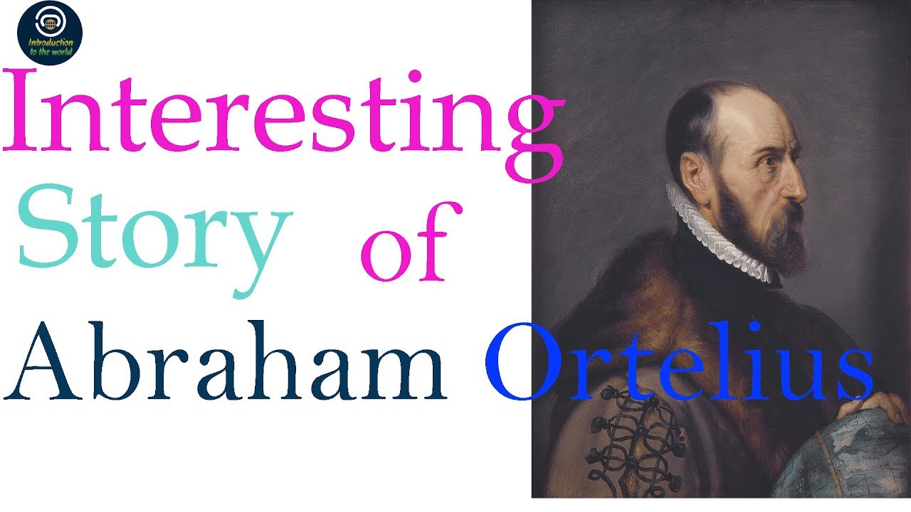 who was abraham ortelius