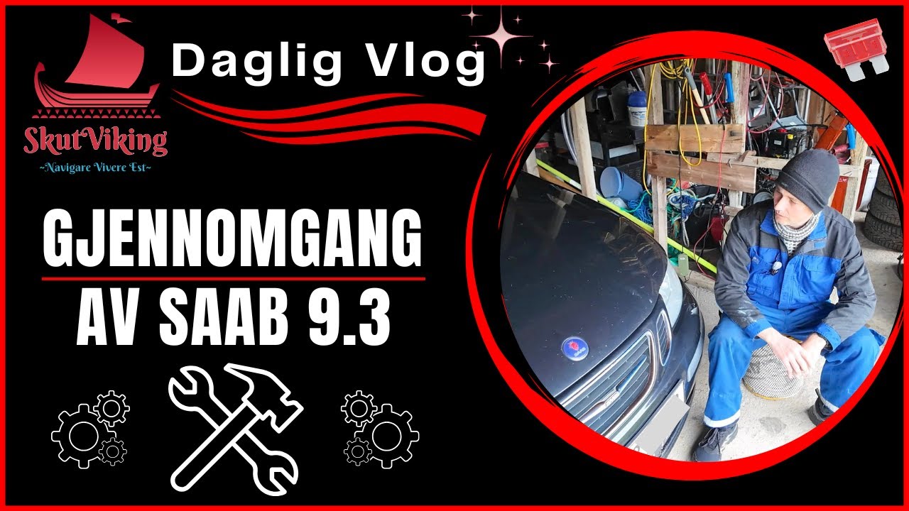 08.06.25 - Gjennomgang av Saab 9.3
