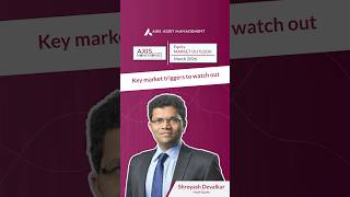 Key Market Triggers to Watch Out For