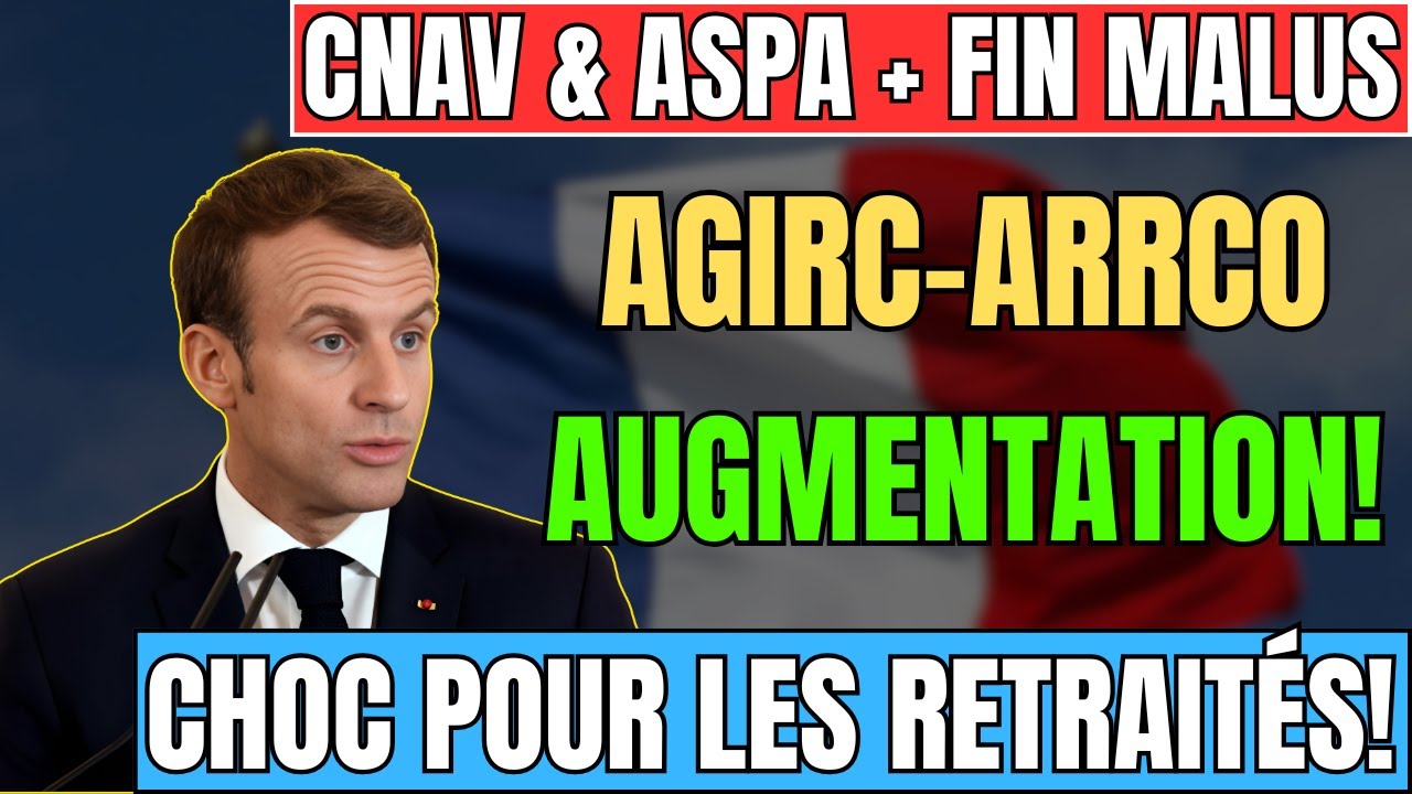 Remaniement des retraites 2025 : augmentations CNAV et ASPA, pénalité Agirc-Arrco disparues !