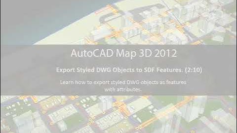 3 Export Styled DWG Objects to SDF Features