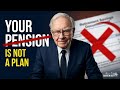 "Warren Buffett: Your Pension Is Not a Retirement Plan — Here's Why"