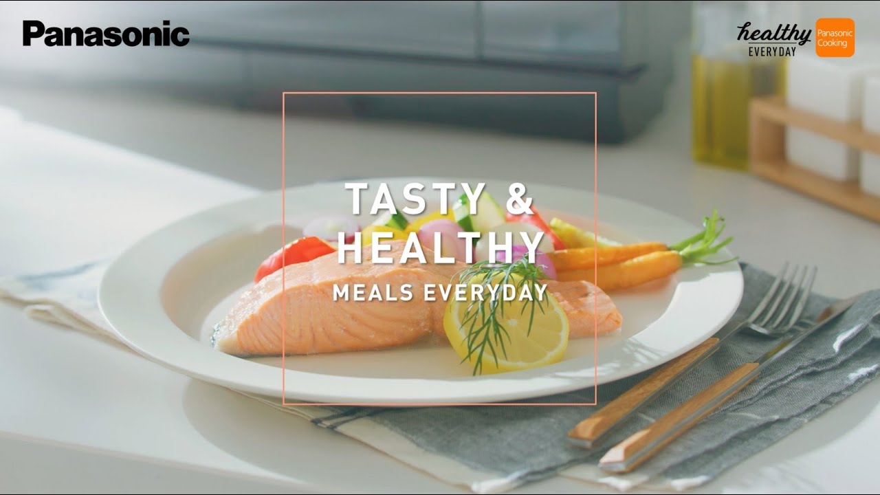 Effortless Cooking, High in Nutrients. With Panasonic Superheated Steam Cooking & Pure Steam Cooking