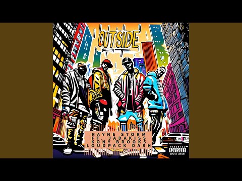 Rayne Storm, Jadakiss, Kony Brooks, Loudpack Dash - Outside