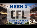 Winnipeg Blue Bombers Preview CFL Football Predictions Grey Cup Talk Sports Podcast
