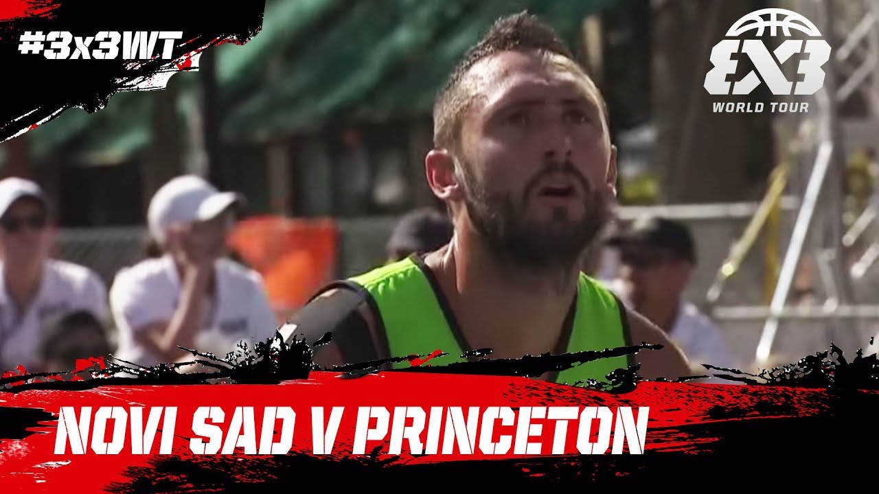 fiba 3x3 los angeles Novi Sad v Princeton | Full Game | FIBA 3x3 World Tour 2018 - Saskatoon Masters 2018