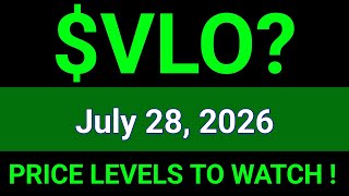 VLO Stock Analysis | Valero Energy Corporation | July 28, 2026