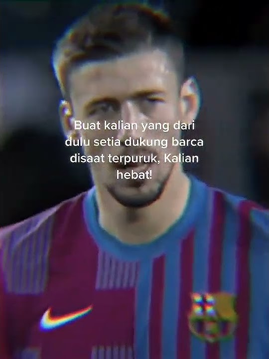 Story WA || Saat Barcelona sedang Terpuruk #viscabarca || kata kata Keren || terbaru 30 detik