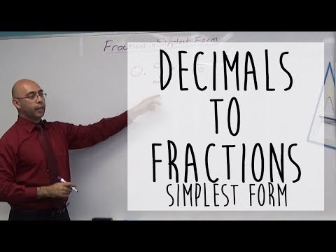 Decimals Into Fractions || Fractions in Simplest Form