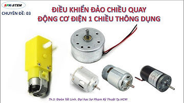CĐ 03_ Đảo chiều động cơ siêu dễ