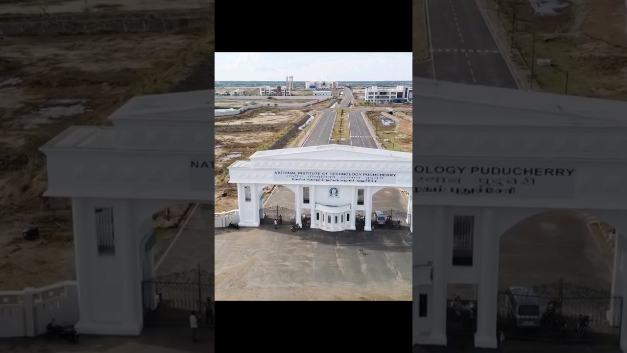 NIT Puducherry Campus Tour || 