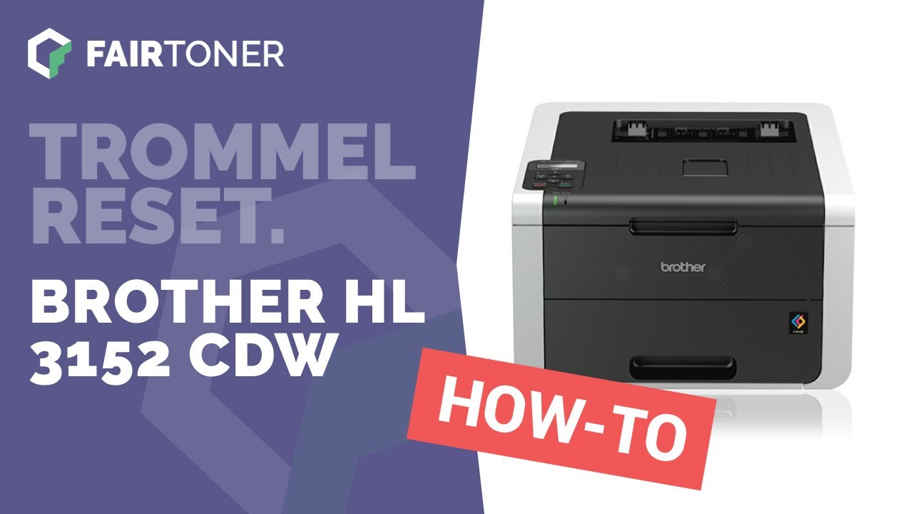 Brother HL-3152 CDW Trommel Reset 