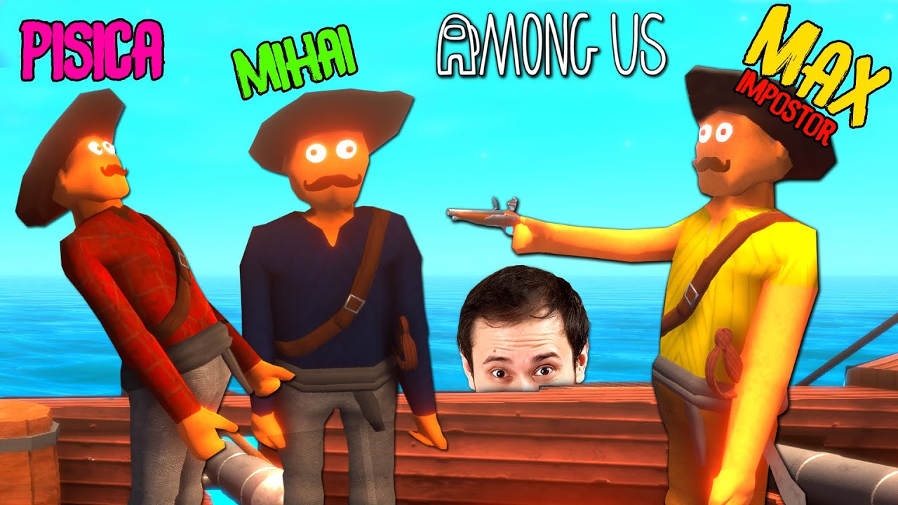 NOUL Among US cu PIRATI pe VAPOR!