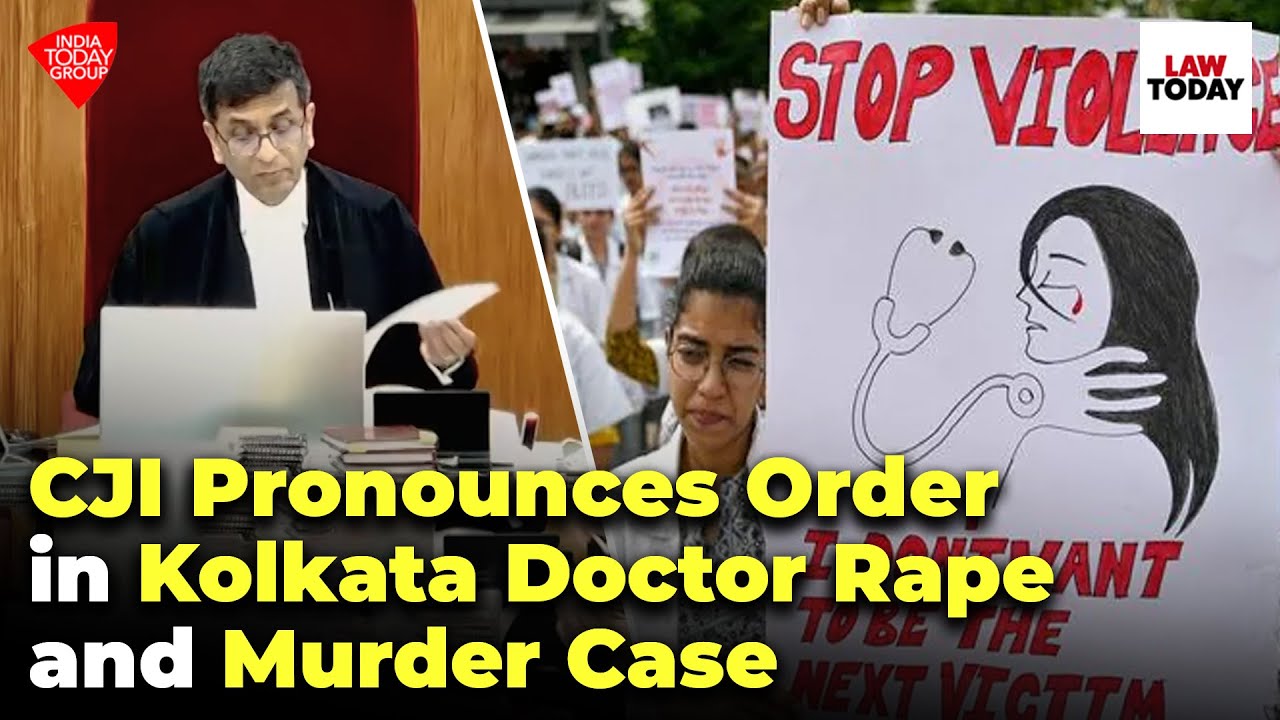 ⁣CJI Chandrachud Pronounces Order in Kolkata Doctor Rape & Murder Case | Law Today