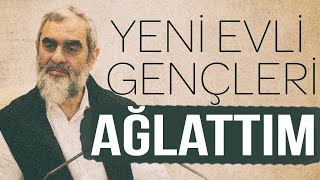 YENİ EVLİ GENÇLERİ AĞLATTIM | Nureddin Yıldız