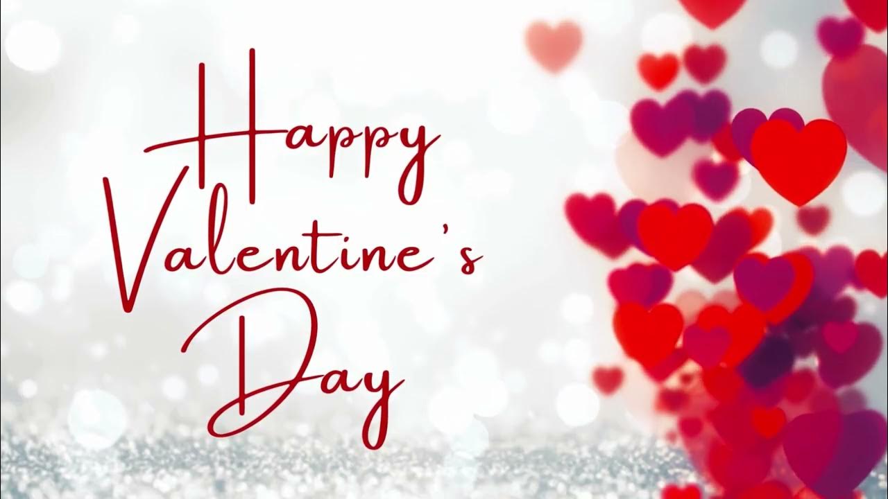 happy Valentines Day song Valentines Romantic Music YouTube